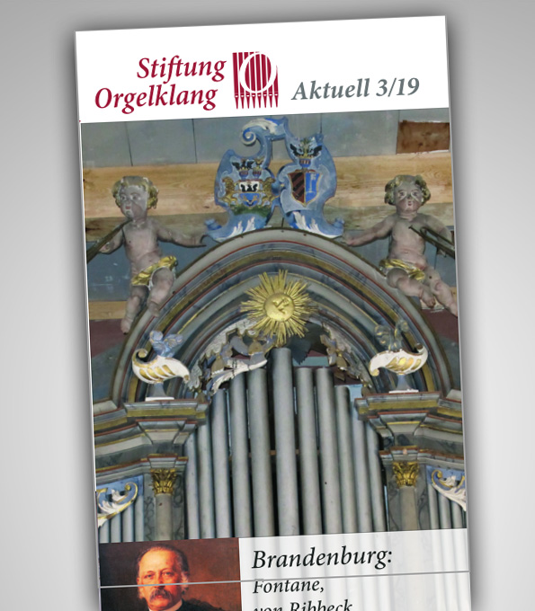 Stiftungsrundbrief Orgelklang aktuell 03/2019